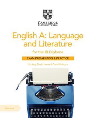 English A: Language and Literature for the IB Diploma Exam Preparation and Practice with Digital Acc