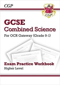 GCSE Combined Science: OCR Gateway Exam Practice Workbook - Higher