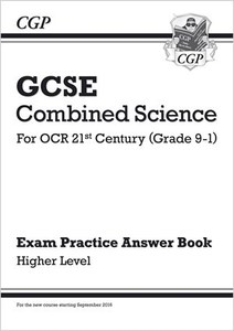 GCSE Combined Science: OCR 21st Century Answers (For Exam Practice Workbook) - Higher