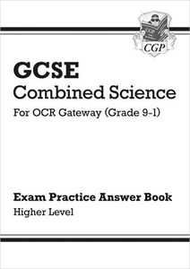 GCSE Combined Science: OCR Gateway Answers (For Exam Practice Workbook) - Higher