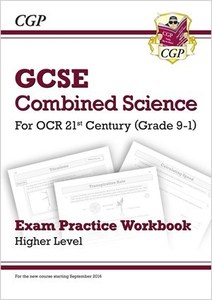 GCSE Combined Science: OCR 21st Century Exam Practice Workbook - Higher