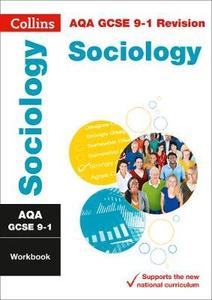  AQA GCSE 9-1 Sociology Workbook : Ideal for Home Learning, 2022 and 2023 Exams